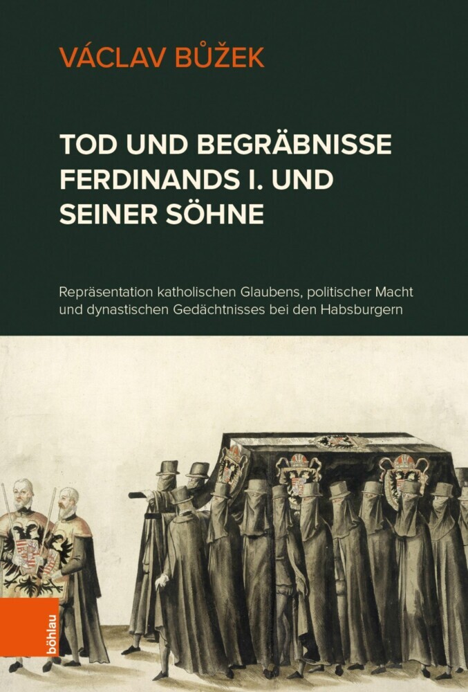 Tod und Begräbnisse Ferdinands I. und seiner Söhne main product photo