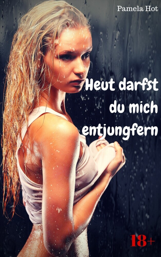 Heut darfst du mich entjungfern main product photo