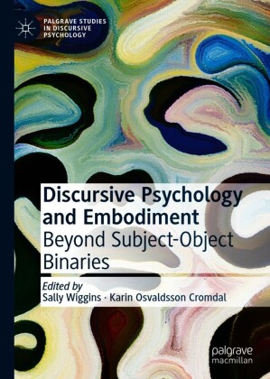 Discursive Psychology and Embodiment