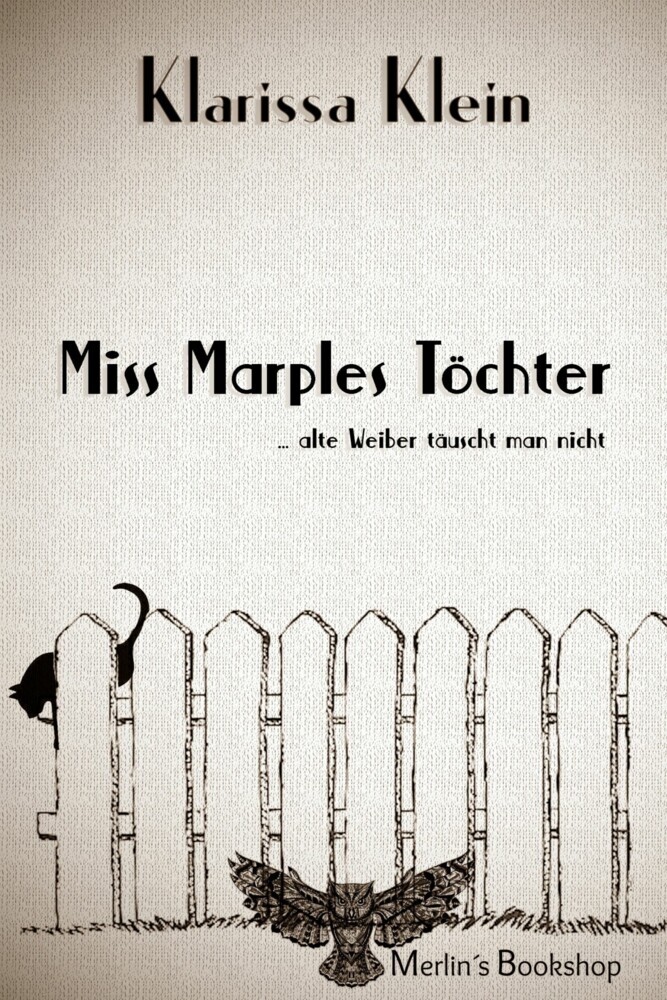 Miss Marples Töchter: alte Weiber täuscht man nicht main product photo