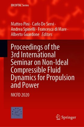 Proceedings of the 3rd International Seminar on Non-Ideal Compressible Fluid Dynamics for Propulsion and Power