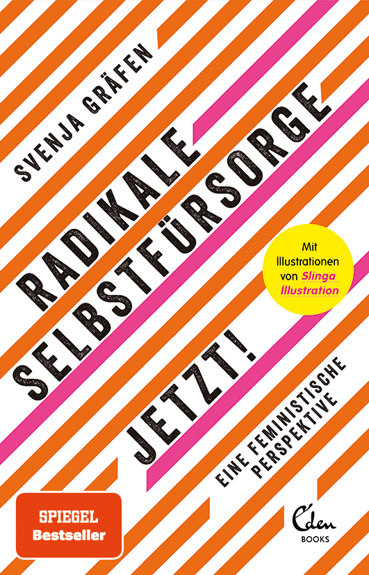 Radikale Selbstfürsorge. Jetzt! main product photo