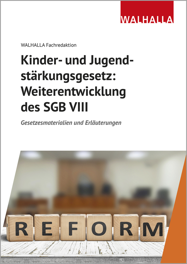 Kinder- und Jugendstärkungsgesetz: Weiterentwicklung des SGB VIII main product photo