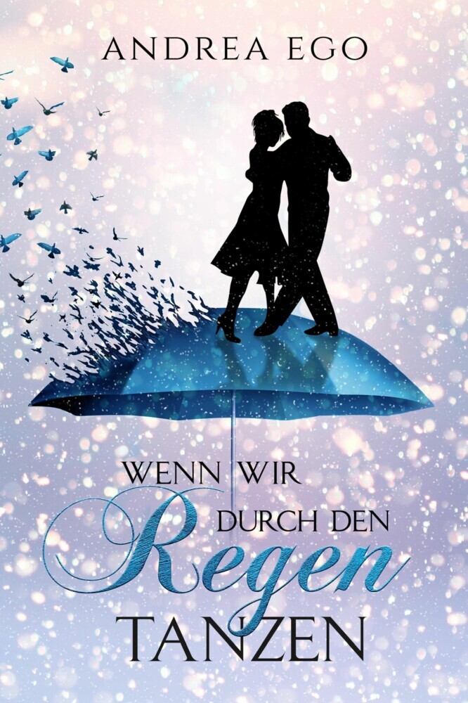 Wenn wir durch den Regen tanzen main product photo