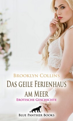 Das geile Ferienhaus am Meer | Erotische Geschichte