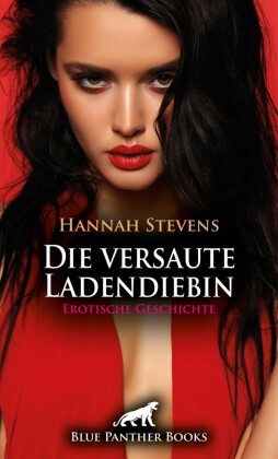 Die versaute Ladendiebin | Erotische Geschichte