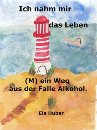 Ich nahm mir das Leben