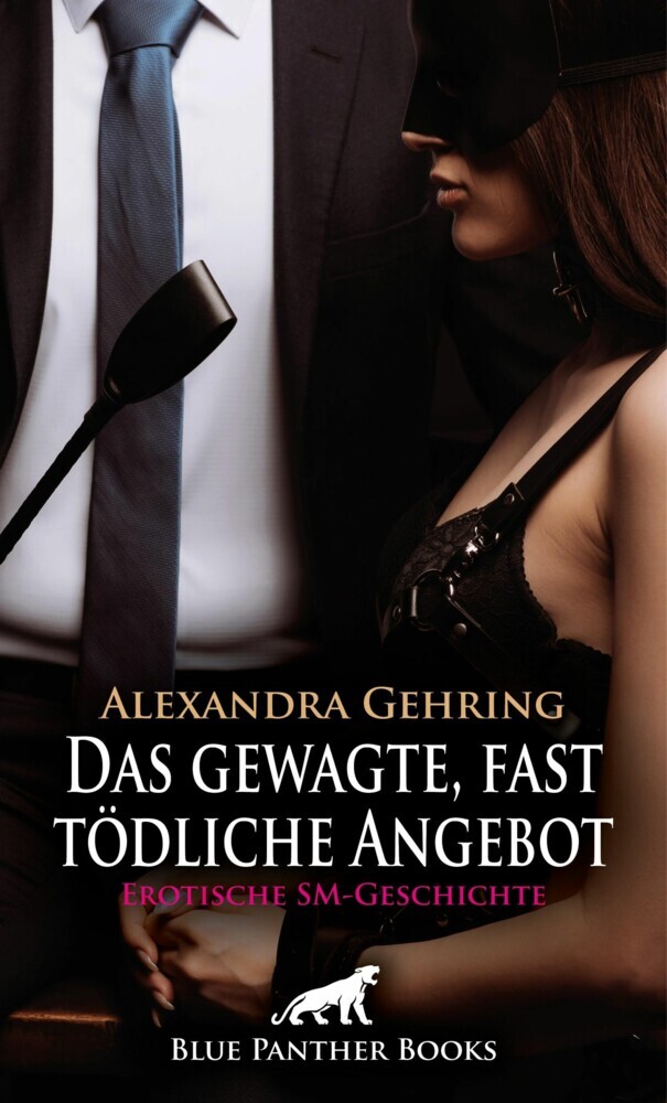 Das gewagte, fast tödliche Angebot | Erotische SM-Geschichte main product photo