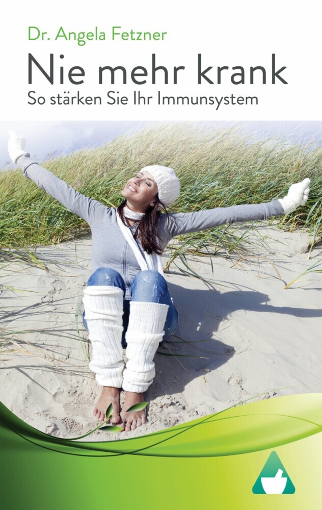 Nie mehr krank - So stärken Sie Ihr Immunsystem main product photo