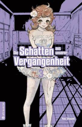 Die Schatten aus unserer Vergangenheit. Bd.3