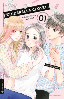Cinderella Closet - Aufbruch in eine neue Welt. Bd.1