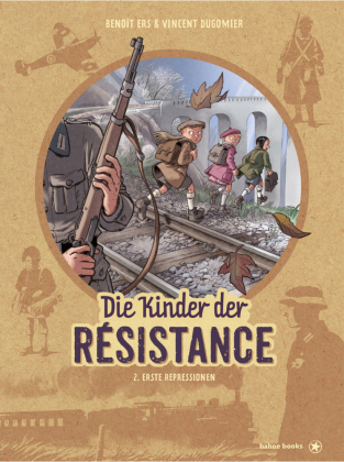 Die Kinder der Résistance. Bd.2