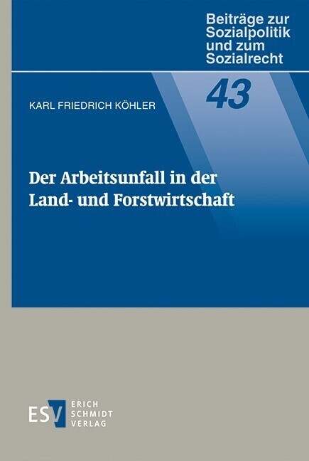 Der Arbeitsunfall in der Land- und Forstwirtschaft main product photo