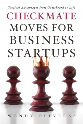 CHECKMATE MOVES FOR BUSINESS STARTUPS