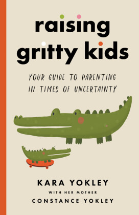 Raising Gritty Kids