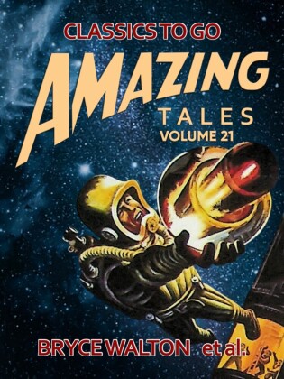 Amazing Tales Volume 21