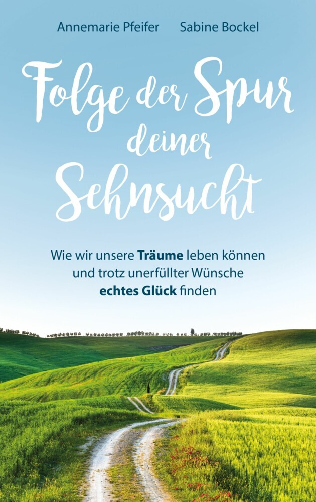 Folge der Spur deiner Sehnsucht main product photo