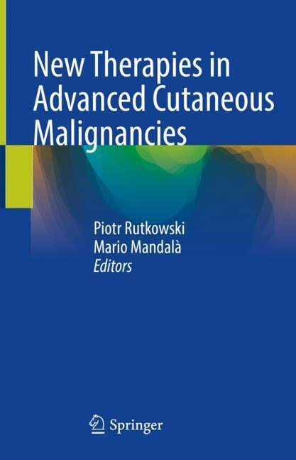 New Therapies in Advanced Cutaneous Malignancies main product photo