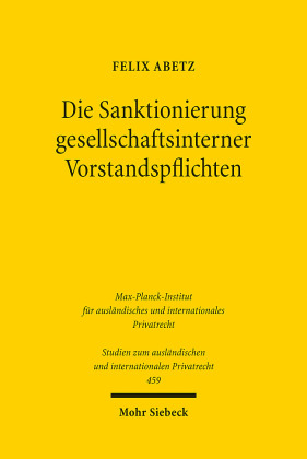 Die Sanktionierung gesellschaftsinterner Vorstandspflichten