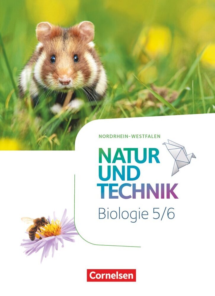 Natur und Technik - Biologie Neubearbeitung - Nordrhein-Westfalen - 5./6. Schuljahr Schülerbuch main product photo