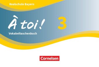 À toi ! - Bayern 2019 - Band 3. Bd.3