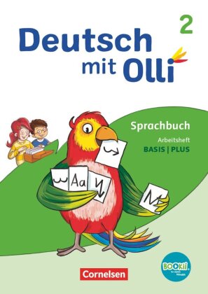 Deutsch mit Olli - Sprache 2-4 - Ausgabe 2021 - 2. Schuljahr Arbeitsheft Basis / Plus - Mit BOOKii-Funktion