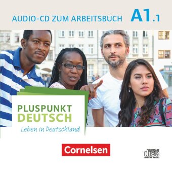Pluspunkt Deutsch - Leben in Deutschland - Allgemeine Ausgabe - A1: Teilband 1 Audio-CD zum Arbeitsbuch. Bd.1