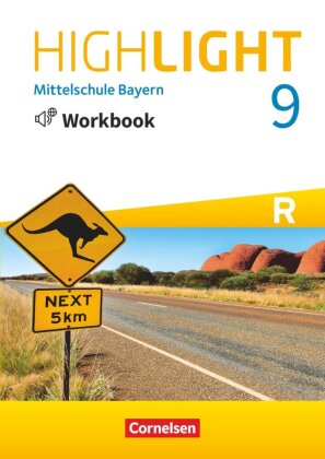 Highlight - Mittelschule Bayern - 9. Jahrgangsstufe Workbook mit Audios online - Für R-Klassen