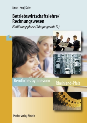 Betriebswirtschaftslehre / Rechnungswesen - Einführungsphase