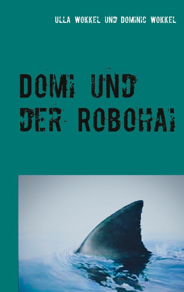 Domi und der Robohai main product photo