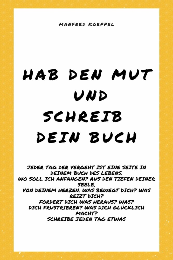 Hab den Mut und schreib Dein Buch main product photo