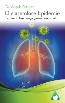 Die atemlose Epidemie