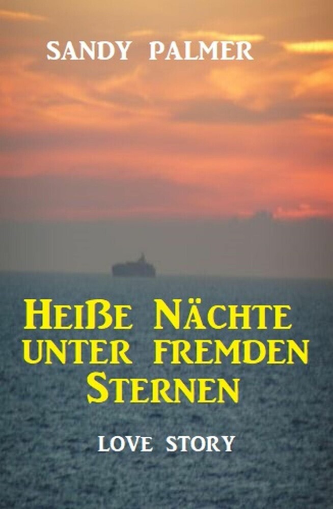Heiße Nächte unter fremden Sternen: Love Story main product photo