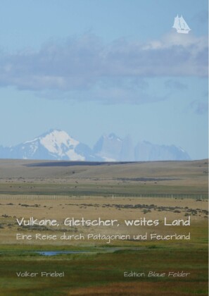 Vulkane, Gletscher, weites Land