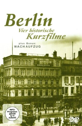Berlin - Vier historische Kurzfilme, 1 DVD