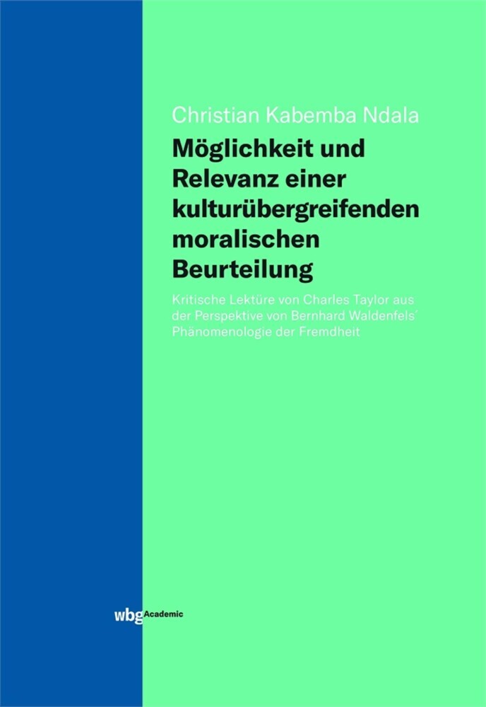 Möglichkeit und Relevanz einer kulturübergreifenden moralischen Beurteilung main product photo