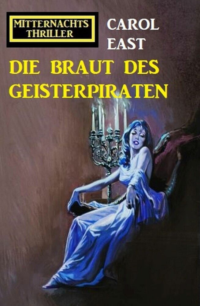 Die Braut des Geisterpiraten: Mitternachtsthriller main product photo