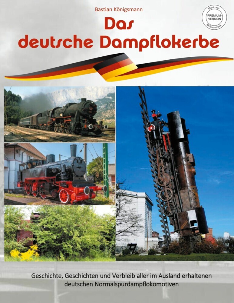 Das deutsche Dampflokerbe - Premiumversion main product photo