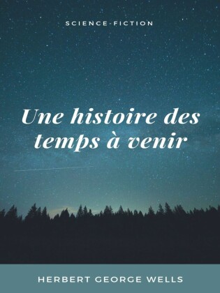 Une histoire des temps à venir