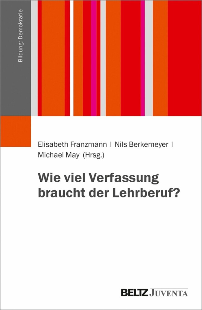 Wie viel Verfassung braucht der Lehrberuf? main product photo