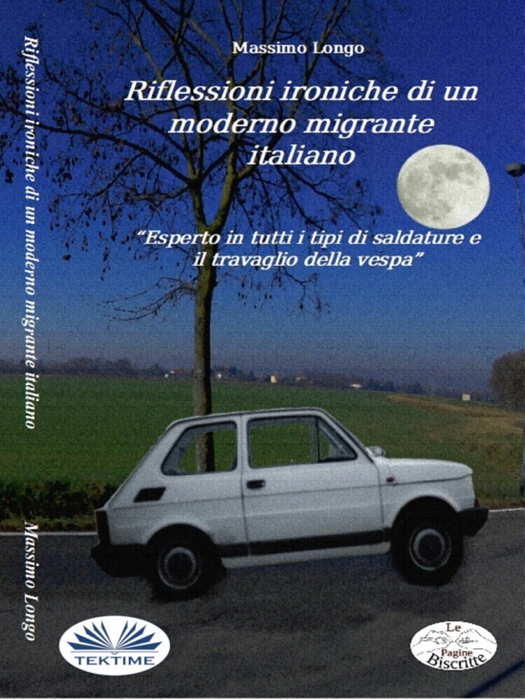 Riflessioni Ironiche Di Un Moderno Migrante Italiano main product photo