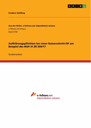 Aufklärungspflichten bei einer Kaiserschnitt-OP am Beispiel des BGH VI ZR 509/17