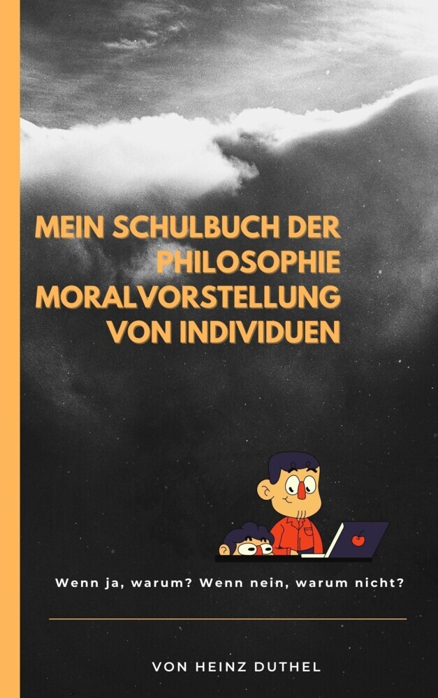 Mein Schulbuch der Philosophie MORALVORSTELLUNG VON INDIVIDUEN main product photo