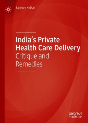 India's Private Health Care Delivery