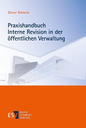 Praxishandbuch Interne Revision in der öffentlichen Verwaltung