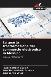 La quarta trasformazione del commercio elettronico in Messico