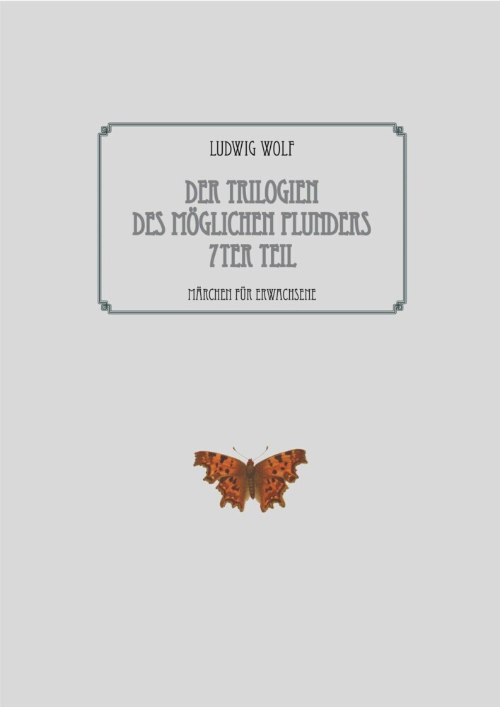 Der Trilogien des möglichen Plunders 7ter Teil main product photo