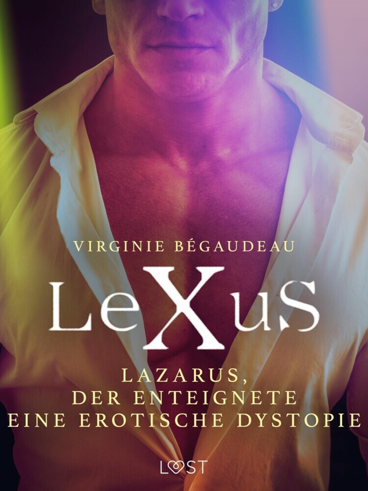 LeXuS: Lazarus, der Enteignete - Eine erotische Dystopie main product photo
