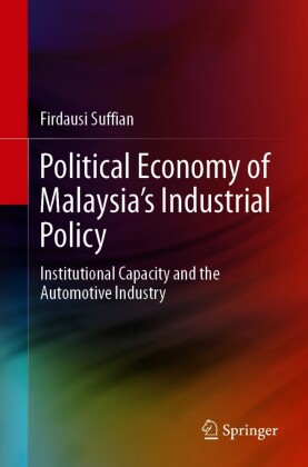 Political Economy of Malaysia's Industrial Policy
