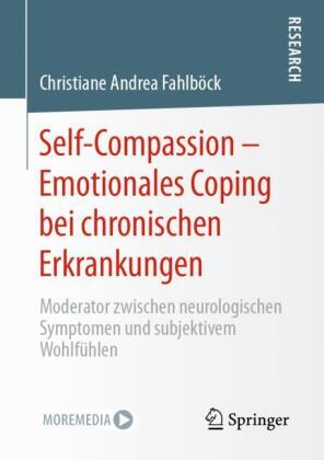 Self-Compassion - Emotionales Coping bei chronischen Erkrankungen